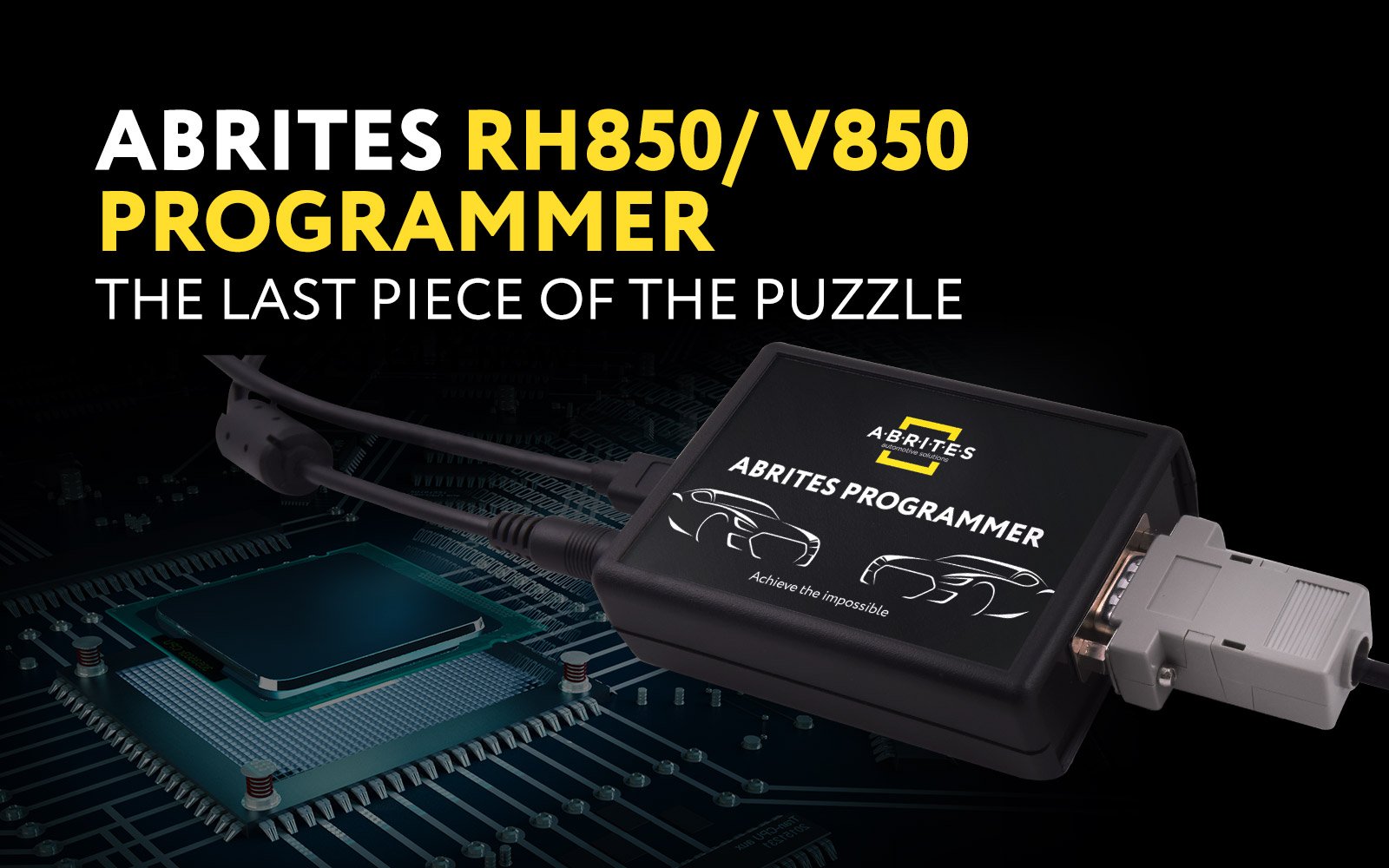 ABRITES RH850/ V850 PROGRAMMER, THE LAST PIECE OF THE PUZZLE