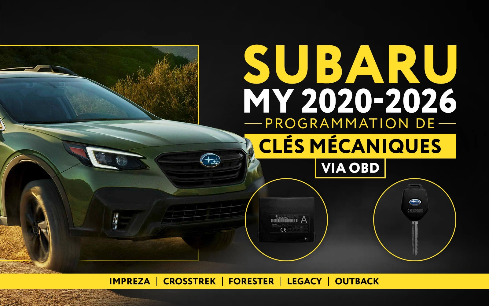 Une première mondiale : programmation de clés mécaniques via OBD pour TOUS les modèles Subaru MY 2020–2026